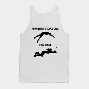 FUNNY SOFTBALL BASEBALL HOW I DIVE Tank Top